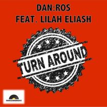 DAN:ROS, Lilah Eliash – Turn Around