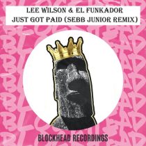 El Funkador, Lee Wilson – Just Got Paid