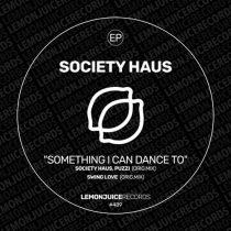 Society Haus, PUZZI – Something I Can Dance To