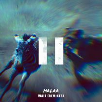 Malaa – Wait (Remixes)
