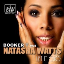 Booker T, Natasha Watts – Let It Go