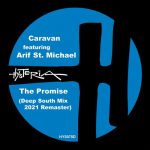 Eric Kupper, Richie Jones, Caravan, Arif St. Michael – The Promise (Deep South Mix)