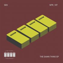 Sek – The Damn Thing EP