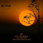 DSF – Feel This World (feat. Alexandra Savvidi)