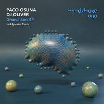 DJ Oliver, Paco Osuna – Groove Bass EP