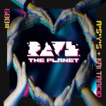 Kai Tracid, A*S*Y*S – Rave the Planet: Supporter Series, Vol. 009