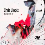Chris Llopis – Back To Work