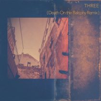 HOKI – Three (Death on the Balcony Remix)