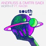 Andruss, Dmitri Saidi, Rayzir – Worth It