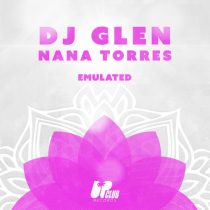 DJ Glen, Nana Torres – Emulated (Extended Mix)