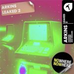 Arkins, DEMIXL – Leaked #2