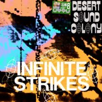 Desert Sound Colony – Infinite Strikes EP