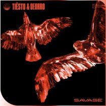Tiesto, Deorro – Savage (Extended Mix)