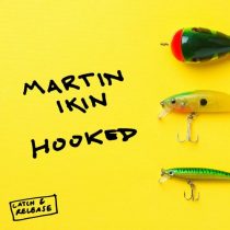 Martin Ikin – Hooked