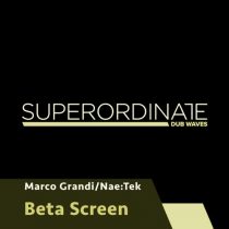 Marco Grandi, Nae:Tek – Beta Screen