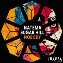 Natema, Sugar Hill – Nobody