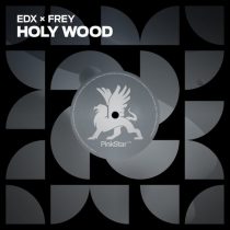 EDX, Frey – Holy Wood
