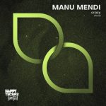 Manu Mendi – Crazy
