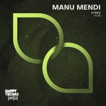 Manu Mendi – Crazy