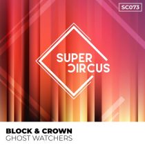 Block & Crown – Ghost Watchers