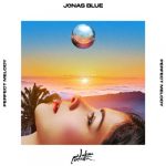 Julian Perretta, Jonas Blue – Perfect Melody
