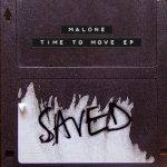 Malone – Time To Move EP