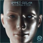 Ummet Ozcan – Manipulated (Extended Mix)