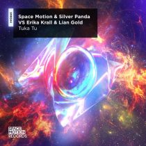 Space Motion, Lian Gold, Erika Krall, Silver Panda – Tuka Tu