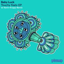 Baby Luck, Old Man Saxon – Touchy Feely EP