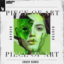 Kryder – Piece Of Art – Crusy Remix