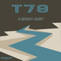 T70 – A Broken Heart
