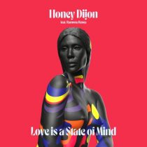 Honey Dijon, Ramona Renea – Love Is A State Of Mind – Extended Mix