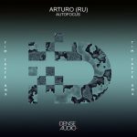 Arturo (RU) – Autofocus