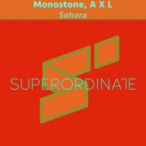 Monostone, A X L – Sahara (Original Mix)
