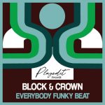 Block & Crown – Everybody Funky Beat
