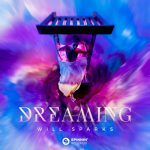 Will Sparks – Dreaming (Extended Mix)