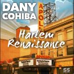 Dany Cohiba – Harlem Renaissance