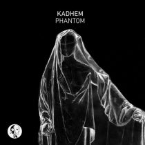 Kadhem – Phantom