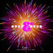 Kathy Brown, Bryan Chambers, Cafe 432 – Over & Over