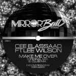 Lee Wilson, Cee ElAssaad – Make Me Over