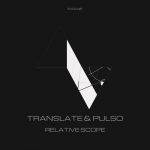 Translate, Pulso – Relative Scope