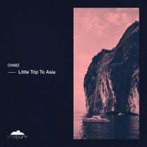 OHMZ – Little Trip To Asia