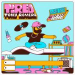 Tony Romera – Tired