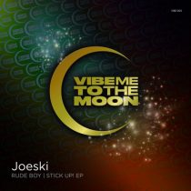Joeski – Rude Boy / Stick Up!