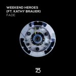 Weekend Heroes, Kathy Brauer – Fade