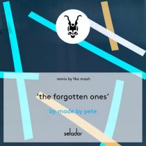 Made By Pete – The Forgotten Ones