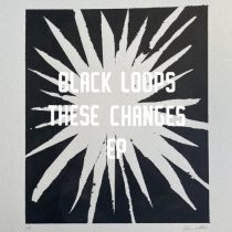 Black Loops, Cody Currie – These Changes
