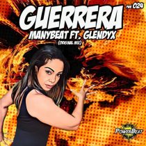 Manybeat – Guerrera (feat. Glendyx)