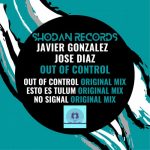 Javier Gonzalez, Jose Diaz – Out Of Control
