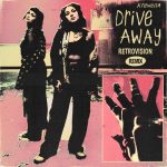 Krewella – Drive Away (RetroVision Remix)